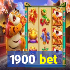 1900 bet